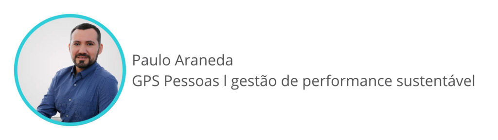 Paulo Araneda 
GPS Pessoas | gestão de performance sustentável